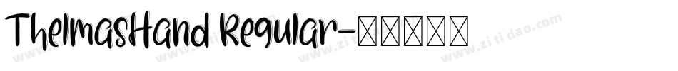 ThelmasHand Regular字体转换